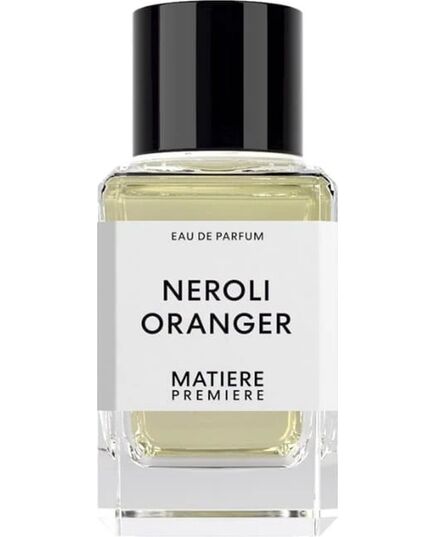 MATIERE PREMIERE NEROLI ORANGER EDP
